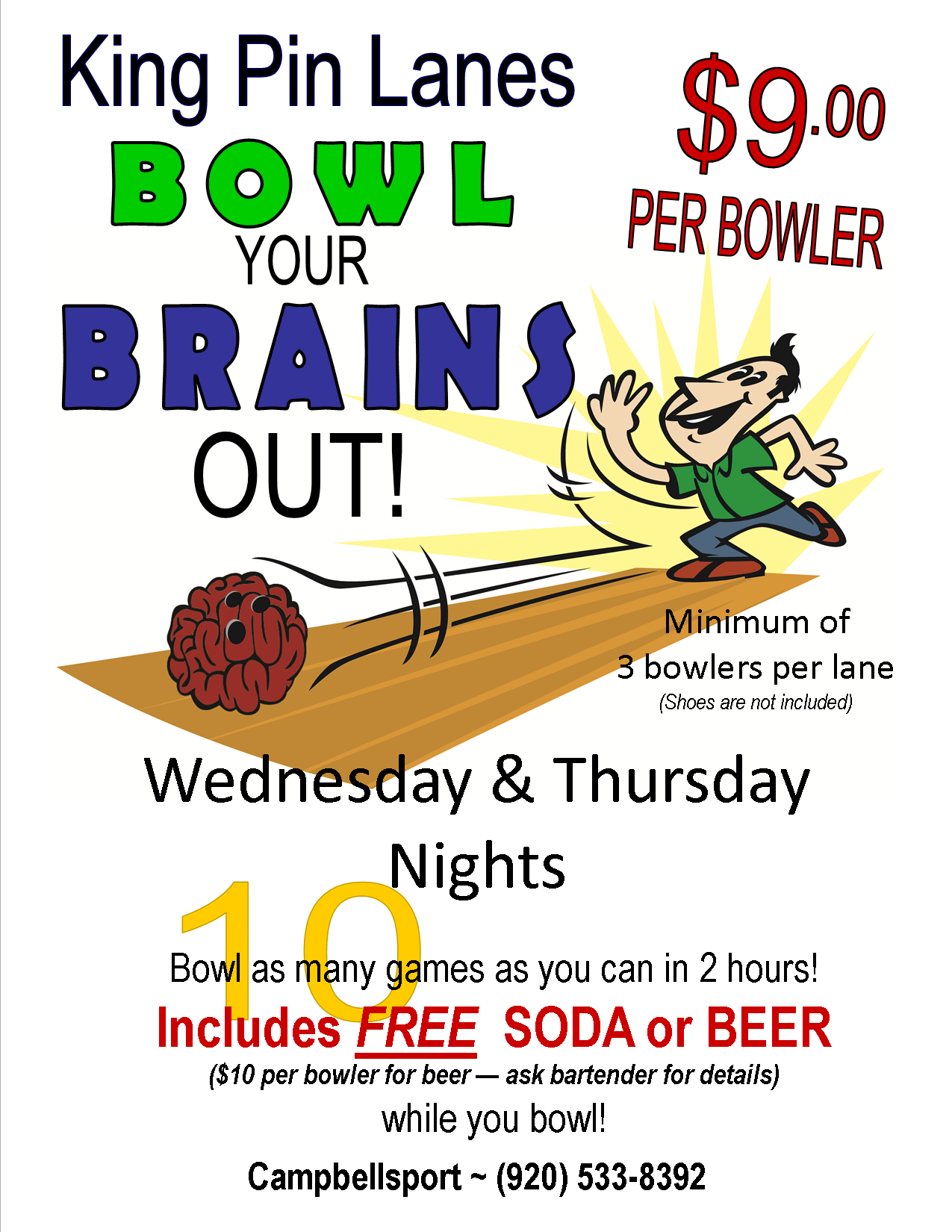 King Pin Lanes > OPEN BOWLING INFO > BOWL YOUR BRAINS OUT